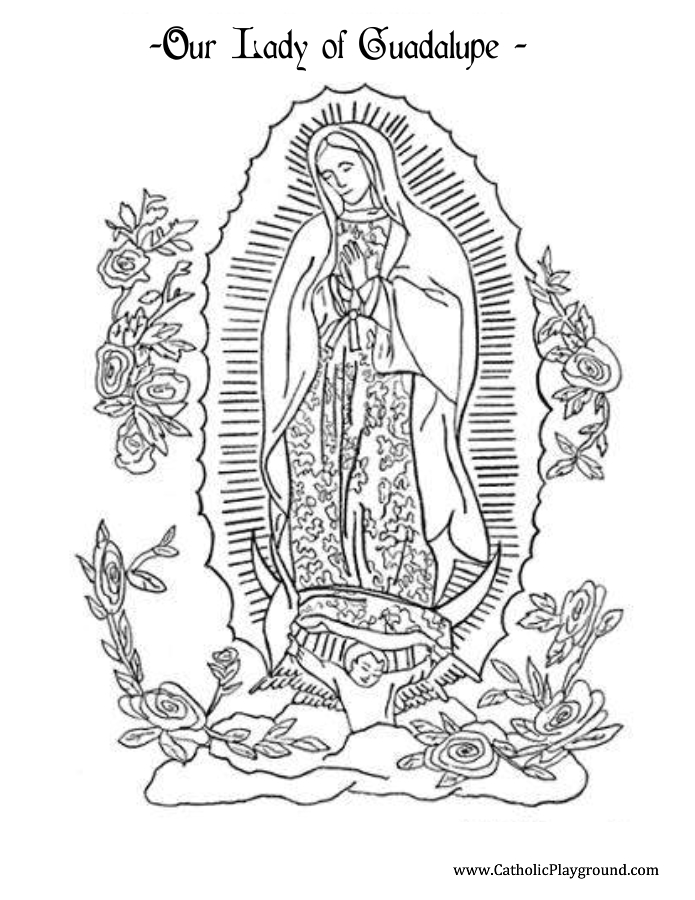 Our Lady of Guadalupe Coloring Page | Catholic Playground